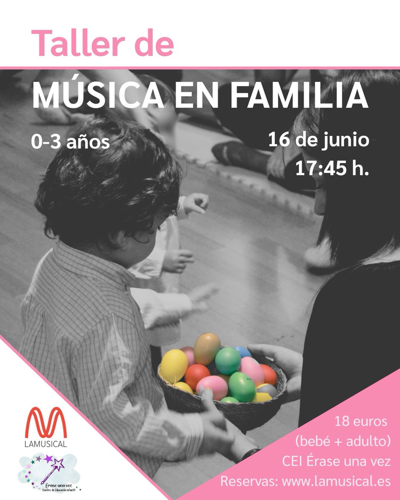 ¡Último taller de MÚSICA EN FAMILIA de este curso! 🌸🎶

Una propuesta para bebés y peques de 0 a 3 años acompañados de una persona adulta, en la que la música se vive a través de la voz, el movimiento, el juego y la escucha compartida.

Cantaremos, nos moveremos, exploraremos materiales y disfrutaremos de un ratito de conexión en familia en un ambiente cuidado y respetuoso ✨

📍 CEI Érase una vez
🗓 16 de junio
🕠 17:45 h
💶 18 € (bebé + adulto)

⚠️ Pueden asistir también familias que no pertenezcan a la escuela.

Será además la última oportunidad de probar la actividad antes de comenzar las clases semanales del próximo curso 💛

🎟 Reservas en: www.lamusical.es (sección FAMILIAS).